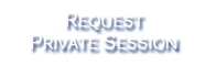 Request a Private Session